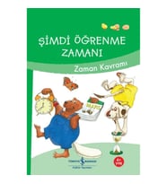 Şimdi Öğrenme Zamanı- Zaman Kavramı