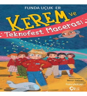 Kerem ve Teknofest Macerası