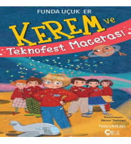 Kerem ve Teknofest Macerası