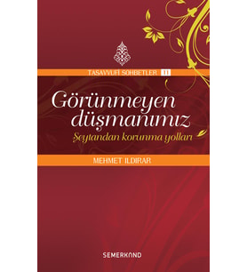 GÖRÜNMEYEN DÜŞMANIMIZ