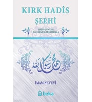 Kırk Hadis Şerhi Beka Yayınları İmam Nevevi