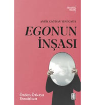 Egonun İnşası Özden Özkaya Demirhan