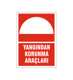 Yangından korunma araçları, isg uyarı levhası