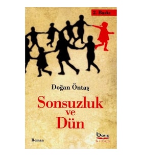 Sonsuzluk ve Dün