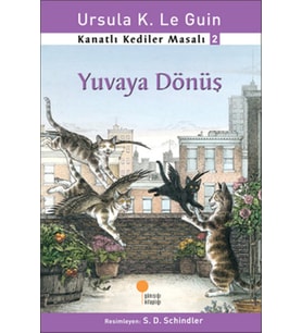 Kanatlı Kediler Masalı 2 - Yuvaya Dönüş