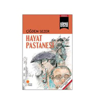 Hayat Pastanesi Çiğdem Sezer Günışığı Kitaplığı
