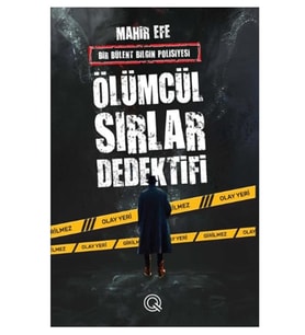 Q Yayınları - Ölümcül Sırlar Dedektifi adlı Kitap Mahir Efe Ciltli