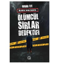 Q Yayınları - Ölümcül Sırlar Dedektifi adlı Kitap Mahir Efe Ciltli
