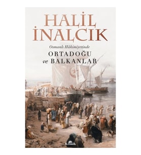 Osmanlı Hakimiyetinde Ortadoğu ve Balkanlar