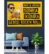 Bira Sonra Rock N Roll Dekoratif Kanvas - Mdf Ahşap Tablo