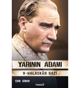 Yarının Adamı 5 Halaskâr Gazi