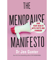 The Menopause Manifesto: Own Your Health With Facts And Feminism