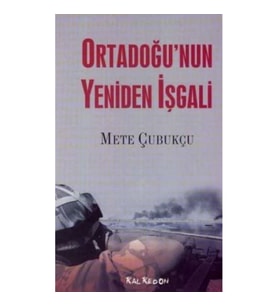 Ortadoğu'nun Yeniden İşgali
