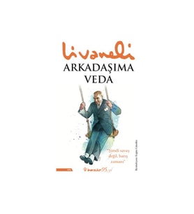 Arkadaşıma Veda - Zülfü Livaneli - İnkılap Kitabevi