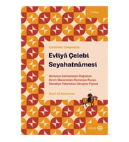 Evliya Çelebi Seyahatnamesi 7.Kitap (Günümüz Türkçesiyle)