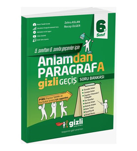 Gizli Yayınları 6. Sınıf 5'Den 6'A Anlamdan Paragrafa Gizli Geçiş Soru Bankası