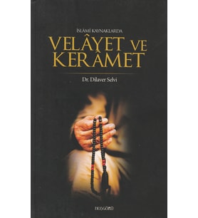 İslami Kaynaklarda Velayet ve Keramet