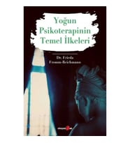Yoğun Psikoterapinin Temel İlkeleri