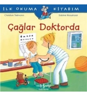 İlk Okuma Kitabım - Çağlar Doktorda