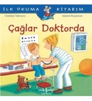 İlk Okuma Kitabım - Çağlar Doktorda