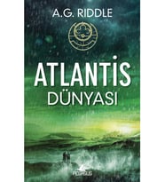 Atlantis Dünyası / Kökenin Gizemi 3 - A. G. Riddle