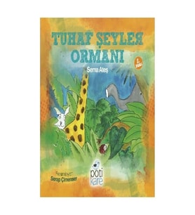 Tuhaf Şeyler Ormanı