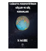 Coğrafya Perspektifinden Göçler ve Göç Kuramları