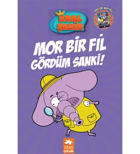 Kral Şakir 9 -  Mor Bir Fil Gördüm Sanki !