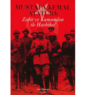 Zabit ve Kumandan ile Hasbihal