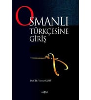 Osmanlı Türkçesine Giriş