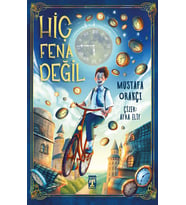 Hiç Fena Değil - Mustafa Orakçı - İlk Genç Timaş Yayınları