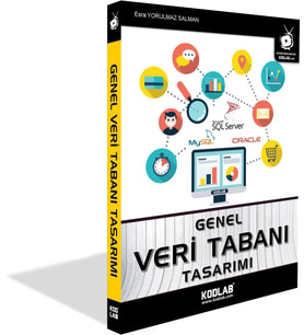 KODLAB YAYIN GENEL VERİTABANI TASARIMI EĞİTİM KİTABI (Siyah - Beyaz)
