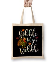 Gobble Til You Wobble Thanksgiving Paint Splatter Bez Çanta Uzun Saplı