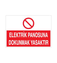 Elektrik Panosuna Dokunmak Yasaktır Uyarı Levhası 60x90cm (Karışık)