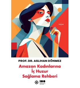 Amazon Kadınlarına İç Huzur Sağlama Rehberi - Sc