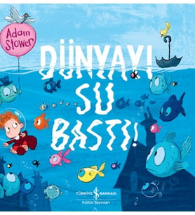Dünyayı Su Bastı
