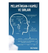 Melami İnsan-ı Kâmili ve Sırları