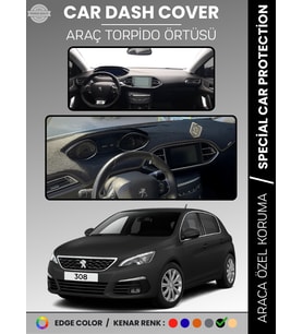 PEUGEOT 308 (2020+) Torpido Örtüsü Ön Göğüs Koruma Torpido Koruma Birebir Uyum Kaymaz Özel Kesim