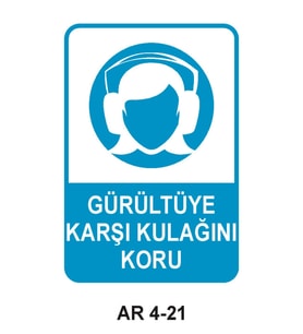 GÜRÜLTÜYE KARŞI KULAĞINI KORU KADIN FİGÜRLÜ İŞ GÜVENLİĞİ UYARI LEVHASI 1 ADET PVC 21 X 29CM