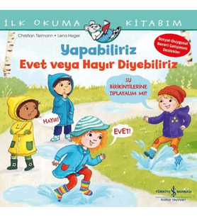 Yapabiliriz Evet veya Hayır Diyebiliriz - İlk Okuma Kitabım