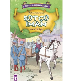 SÜTÇÜ İMAM KURTULUŞ KAHRAMANLARI - TİMAŞ ÇOCUK YAYINLARI (Karışık)