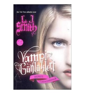 VAMPİR GÜNLÜKLERİ-3: DÖNÜŞ: ÇÖKEN KARANLIK