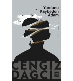 Yurdunu Kaybeden Adam / Cengiz Dağcı - Yeni Kapak