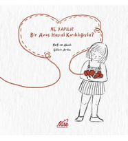 Ne Yapılır Bir Avuç Hayal Kırıklığıyla