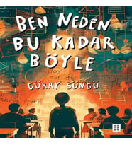 Ben Neden Bu Kadar Böyle
