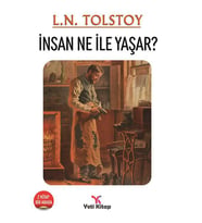 Yeti Kitap - İnsan Ne İle Yaşar L.N.Tolstoy
