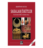 Sakalar İskitler Gizlenen Kök Atalarımız