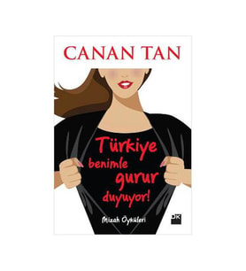 Türkiye Benimle Gurur Duyuyor Canan Tan Doğan Kitap