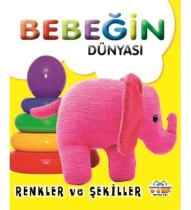 Bebeğin Dünyası Renkler Ve Şekiller