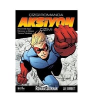 ÇİZGİ ROMANDA AKSİYON ÇİZİMİ - BİLGE KÜLTÜR